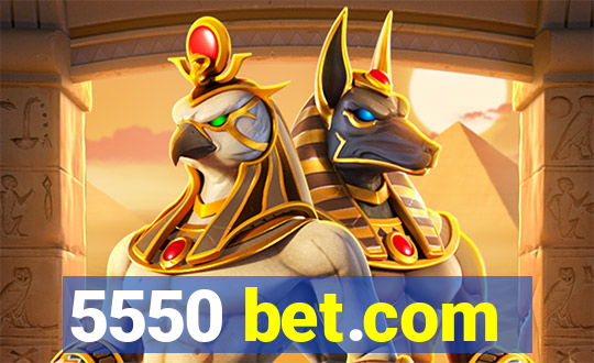 5550 bet.com