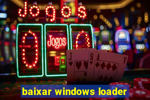 baixar windows loader