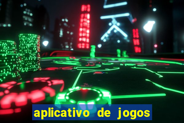 aplicativo de jogos que da bonus no cadastro