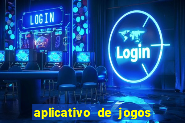 aplicativo de jogos que da bonus no cadastro