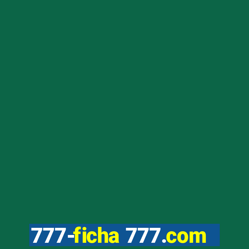 777-ficha 777.com