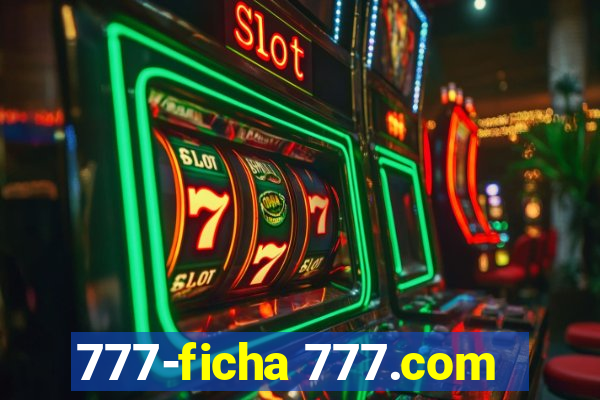 777-ficha 777.com