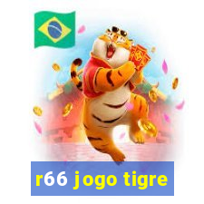 r66 jogo tigre