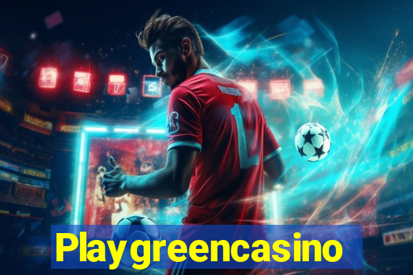 Playgreencasino