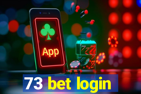 73 bet login