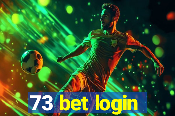 73 bet login