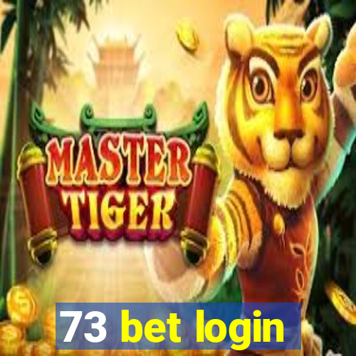 73 bet login