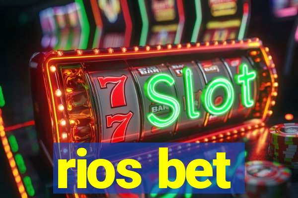 rios bet