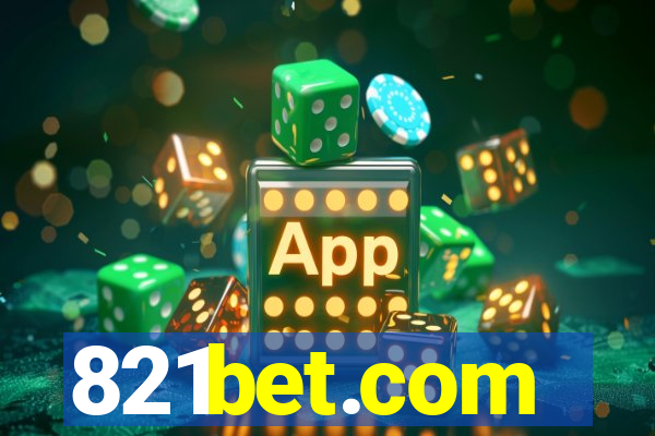 821bet.com