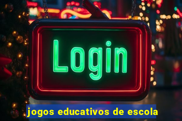 jogos educativos de escola