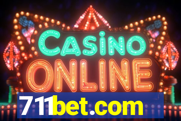 711bet.com