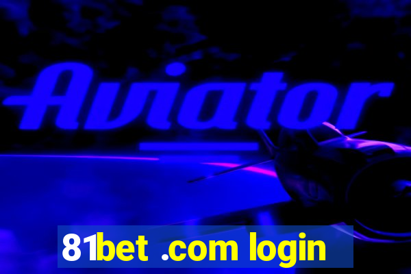 81bet .com login