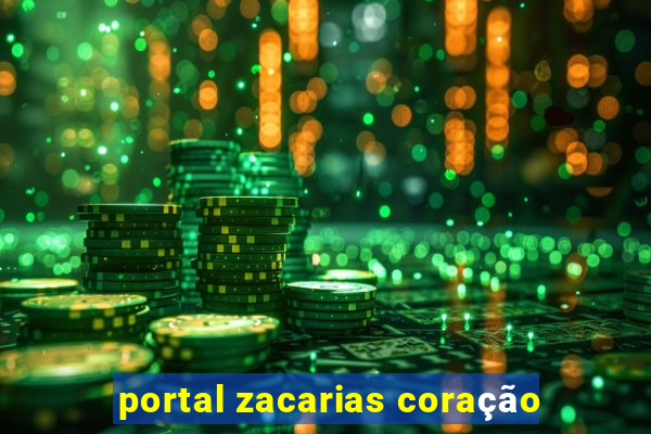 portal zacarias coração