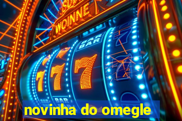 novinha do omegle