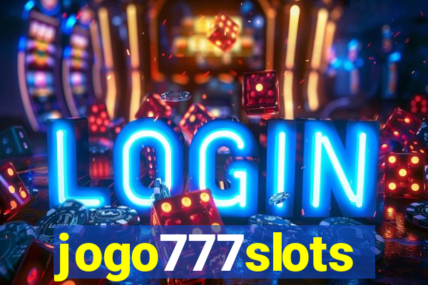 jogo777slots