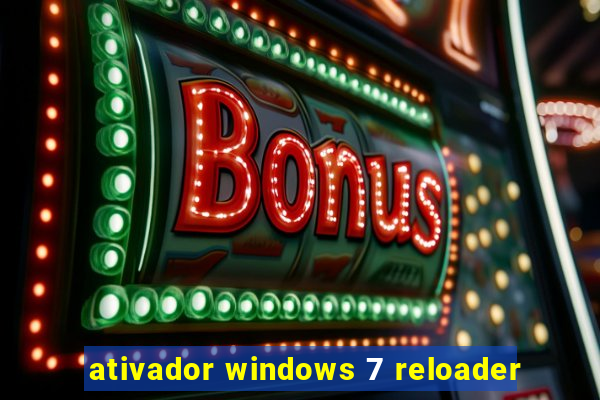 ativador windows 7 reloader