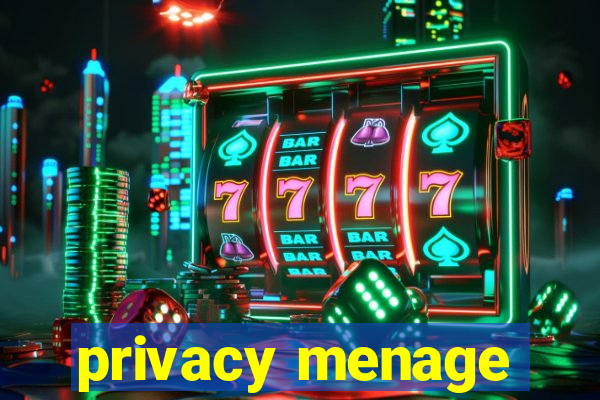 privacy menage