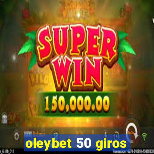 oleybet 50 giros