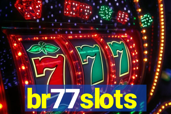 br77slots