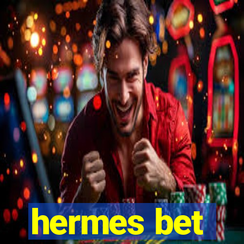 hermes bet