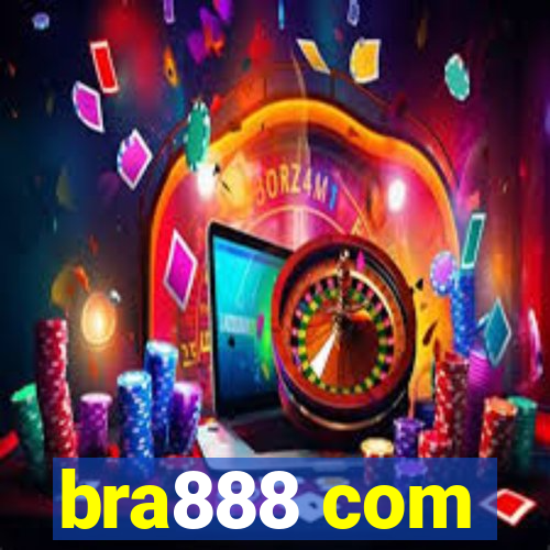 bra888 com