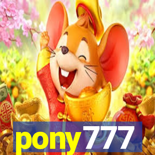 pony777