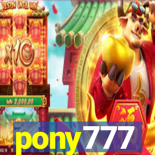 pony777