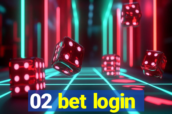 02 bet login