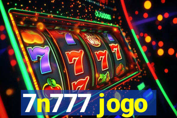 7n777 jogo