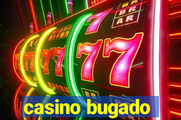 casino bugado