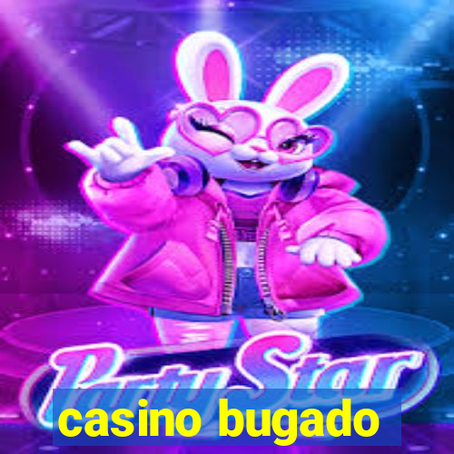 casino bugado