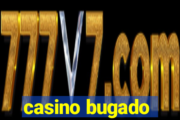 casino bugado