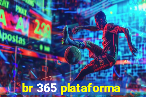 br 365 plataforma