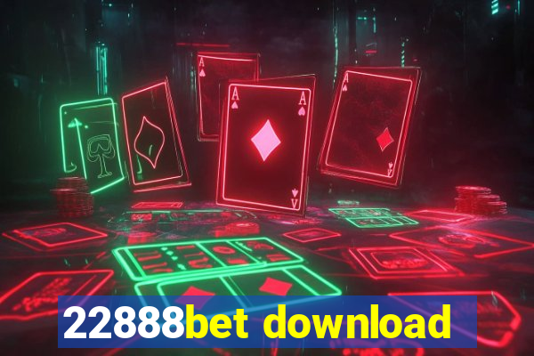 22888bet download