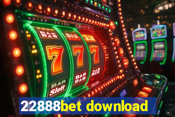 22888bet download