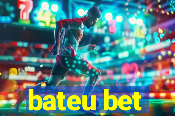 bateu bet