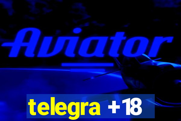 telegra +18