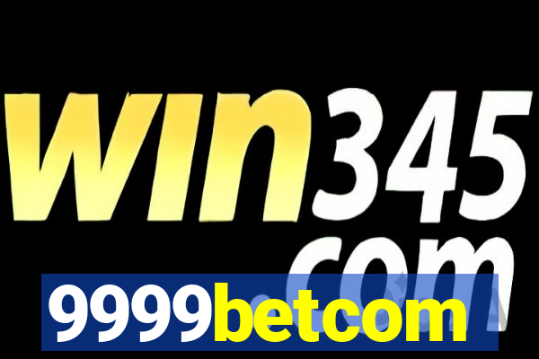 9999betcom