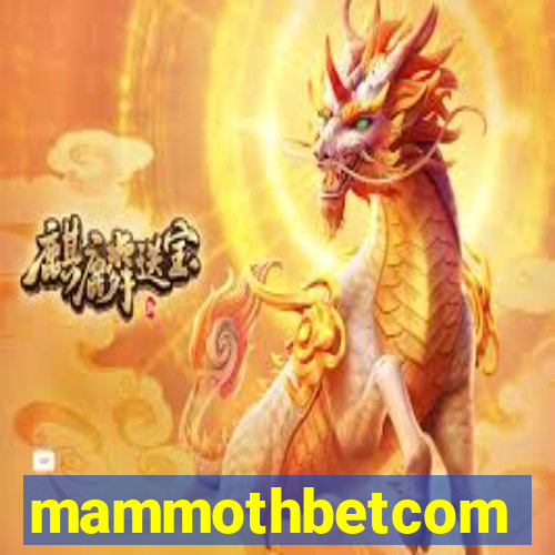 mammothbetcom