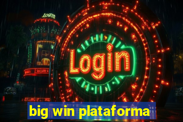 big win plataforma