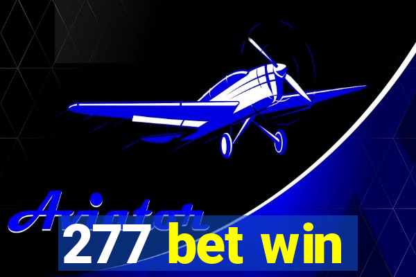 277 bet win