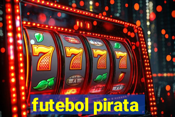 futebol pirata