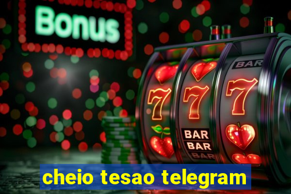 cheio tesao telegram