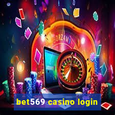 bet569 casino login