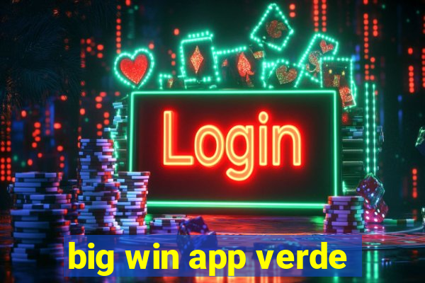 big win app verde