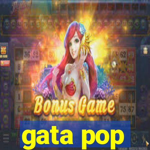 gata pop