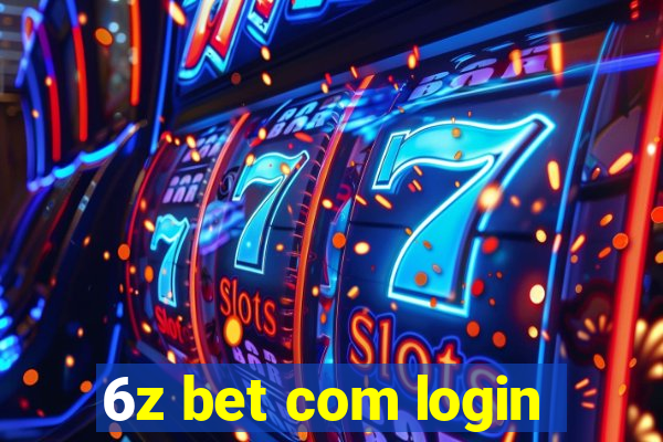 6z bet com login