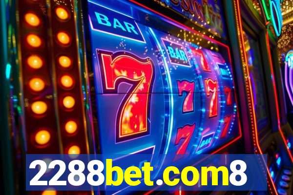 2288bet.com8