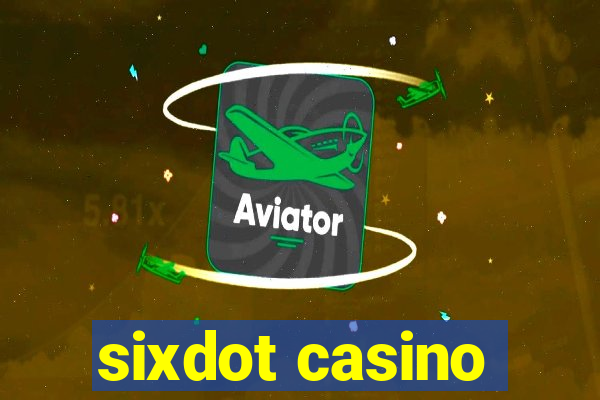 sixdot casino