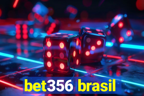 bet356 brasil